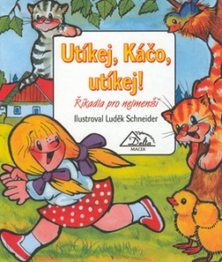Utíkej, Káčo, utíkej! (Luděk Schneider, Vladimír Macek)