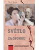 Světlo je i za oponou (Katarína Kopcsányi)
