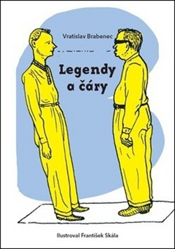 Legendy a čáry (Vratislav Brabenec)