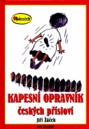 Kapesní opravník českých přísloví (Lubomír Lichý, Jiří Žáček)