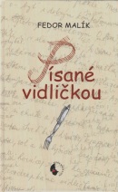 Písané vidličkou (Fedor Malík)
