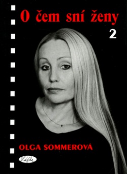 O čem sní ženy 2 (Olga Sommerová, Dagmar Hájková)