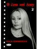 O čem sní ženy 2 (Olga Sommerová, Dagmar Hájková)