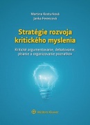 Stratégie rozvoja kritického myslenia (Martina Kosturková; Janka Ferencová)
