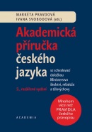 Akademická příručka českého jazyka (Markéta Pravdová, Ivana Svobodová)