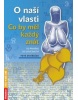 O naší vlasti - Co by měl každý znát od pravěku do osvícenství (Petr Dvořáček)