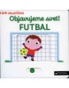 MiniPÉDIA - Objavujeme svet! Futbal