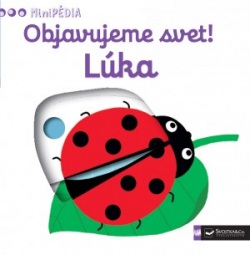 MiniPÉDIA - Objavujeme svet! Lúka (kolektív)