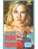 Velké tajemství (Alena Wagnerová, Rudo Moric)