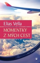 Momentky z mých cest (Elias Vella)