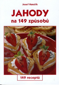 Jahody na 149 způsobů (Jiří Poláček, Josef Hanzlík)