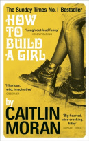 How to Build a Girl (Film Tie-in) (Caitlin Moran)