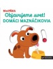 MiniPÉDIA – Objavujeme svet! Domáci maznáčikovia (Jan Zůbek, Milan Vrba, Oldřich Řeháček)
