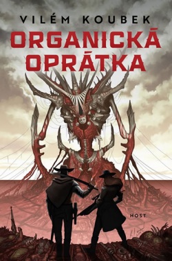 Organická oprátka (Vilém Koubek)
