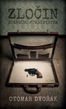 Zločin štábního strážmistra (Otomar Dvořák)