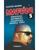Mafiáni 5 (Gustáv Murín)