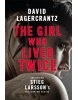 The Girl Who Lived Twice (David Lagercrantz)