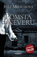 Pomsta za neveru (Inéz Melichová)