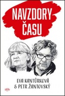 Navzdory času (Petr Žantovský, Eva Kantůrková)