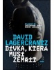 Dívka, která musí zemřít (David Lagercrantz)