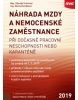 Náhrada mzdy a nemocenské zaměstnance při dočasné pracovní neschopnosti nebo karanténě 2019 (J. Rayson, A. Heald, Hans Mol, Amanda Cant, Mary Charrington)