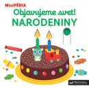 MiniPÉDIA – Objavujeme svet! Narodeniny (Nathalie Choux)