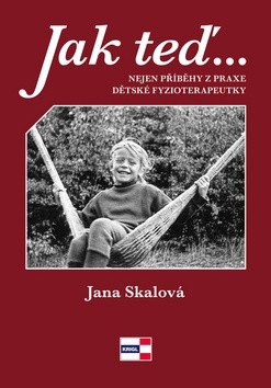 Jak teď, tak potom (Jana Skálová)