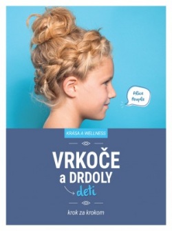 Vrkoče a drdoly pre deti (Svojtka)