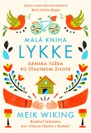 Malá kniha lykke (1. akosť) (Meik Wiking)