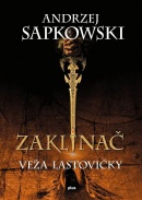 Zaklínač VI Veža lastovičky (1. akosť) (Andrzej Sapkowski)