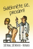 Svlékněte se, prosím! (Jiří Noha, Jiří Winter-Neprakta)