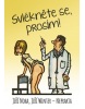 Svlékněte se, prosím! (Jiří Noha, Jiří Winter-Neprakta)