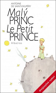 Malý princ Le Petit Prince (1. akosť) (Antoine de Saint-Exupéry)