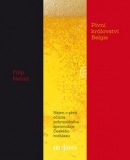 Pivní království Belgie (Filip Nerad)