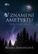 V znamení ametystu (1. akosť) (Majka Danihelová)
