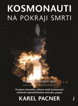 Kosmonauti na pokraji smrti (1. akosť) (Karel Pacner)