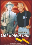 Lidi kolem mne (Miloš Schmiedberger, Jiří Krampol)