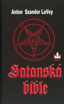 Satanská bible (Anton Szandor LaVey)
