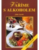 Vaříme s alkoholem (Penny Wilson)
