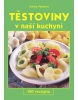 Těstoviny v naší kuchyni (Jiří Poláček, Zorka Vainová)