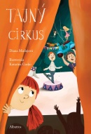 Tajný cirkus (1. akosť) (Diana Mašlejová)
