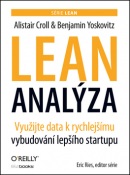 Lean analýza (1. akosť) (Alistair Croll; Benjamin Yoskovitz)