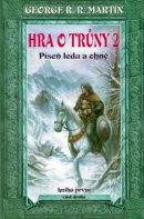 Hra o trůny 2 Píseň ledu a ohně Kniha první část druhá (George R. R. Martin)