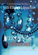 Jedna noc 3: Odhalená (1. akosť) (Jodi Ellen Malpas)