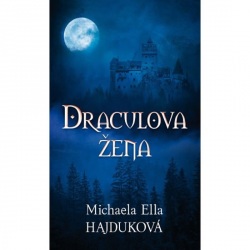 Draculova žena (Michaela Ella Hajduková)