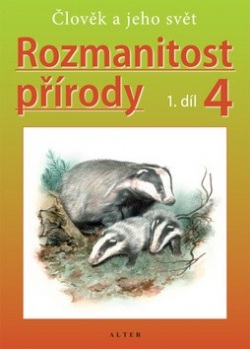 Rozmanitost přírody 4, 1. díl (Helena Kholová, Jaroslav Obermajer)