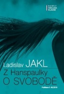 Z Hanspaulky o svobodě (Ladislav Jakl)