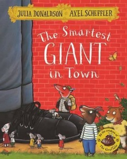 Smartest Giant in Town (Julia Donaldson)