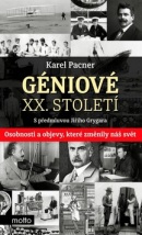 Géniové XX. století (1. akosť) (Karel Pacner, Jiří Grygar)