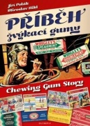 Příběh žvýkací gumy (Miroslav Nikl, Jiří Polák)